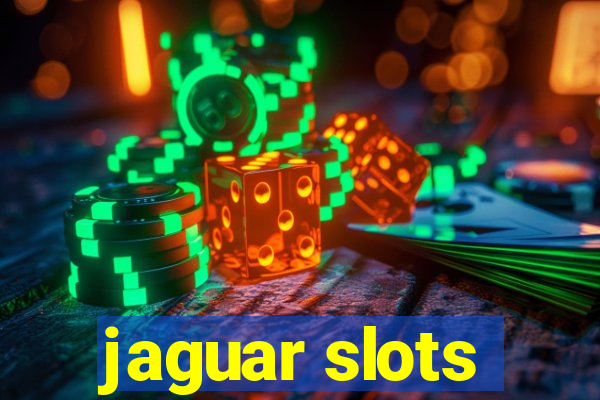 jaguar slots