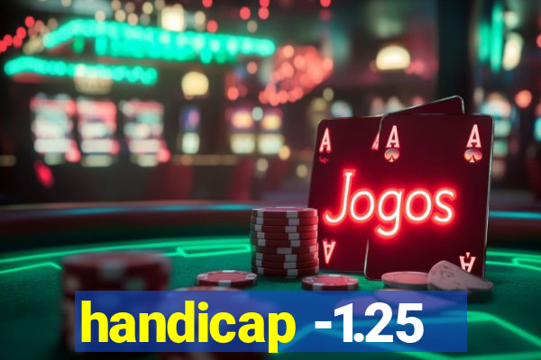 handicap -1.25