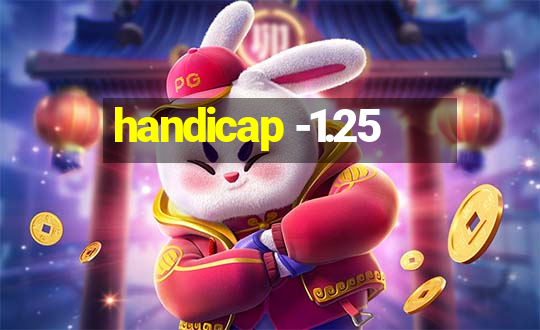 handicap -1.25