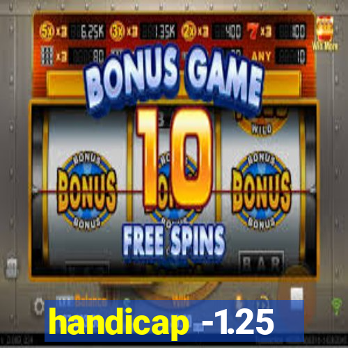 handicap -1.25