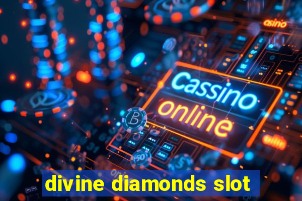 divine diamonds slot