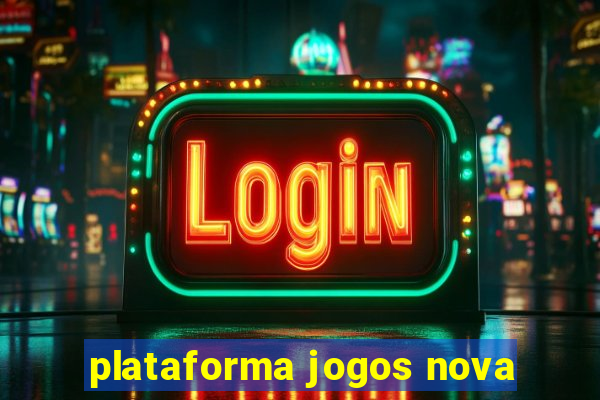 plataforma jogos nova