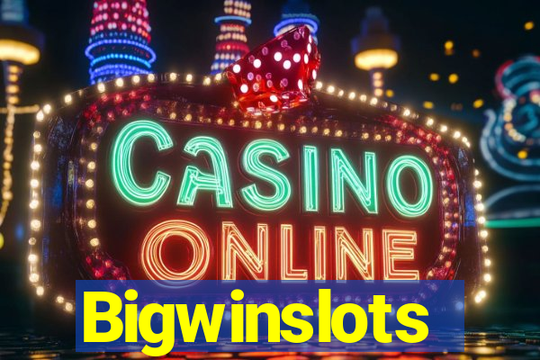 Bigwinslots