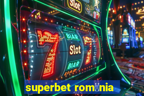 superbet rom芒nia