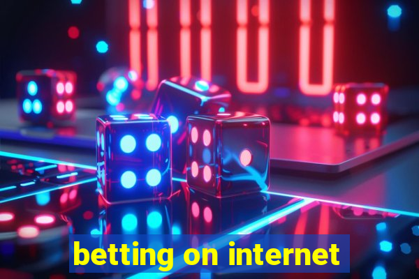 betting on internet