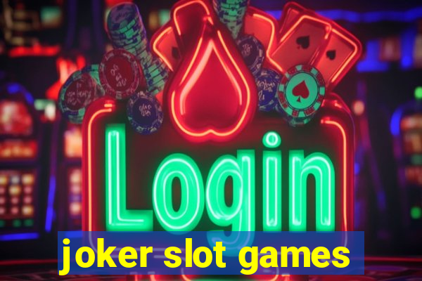 joker slot games