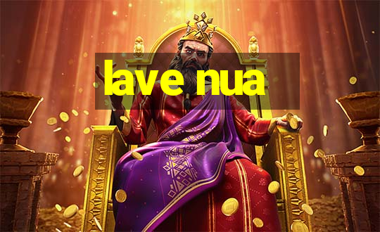 lave nua