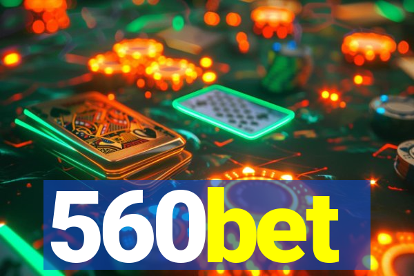 560bet