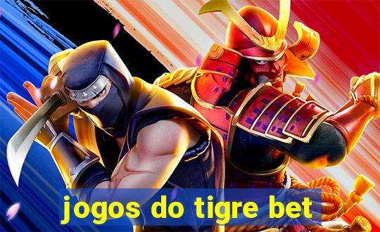 jogos do tigre bet