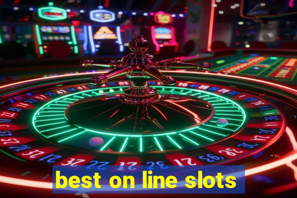 best on line slots