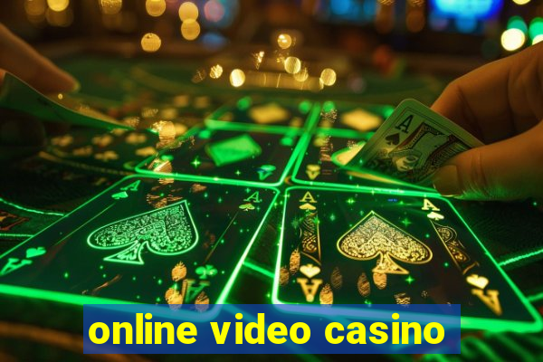 online video casino