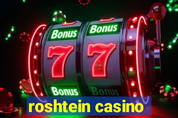 roshtein casino