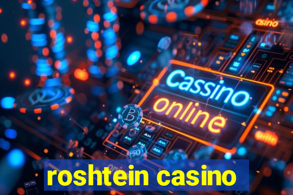 roshtein casino