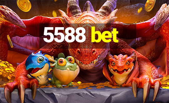 5588 bet