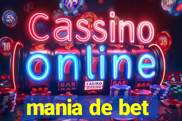 mania de bet