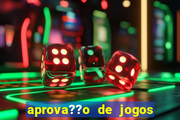 aprova??o de jogos de azar