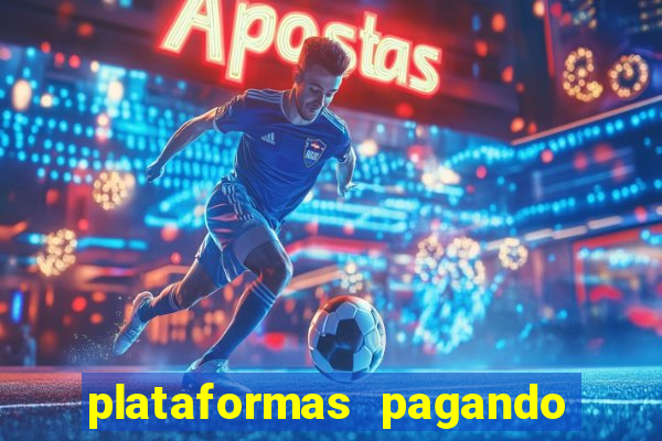 plataformas pagando no cadastro slots