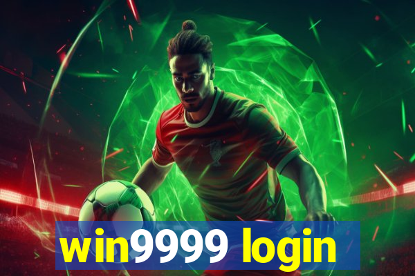 win9999 login