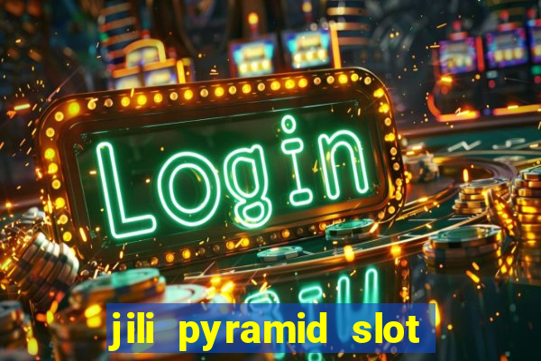 jili pyramid slot 777 club