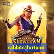 rabbits fortune