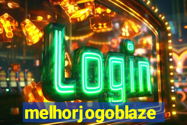 melhorjogoblaze