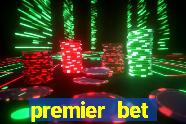 premier bet application download