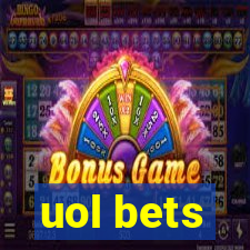 uol bets