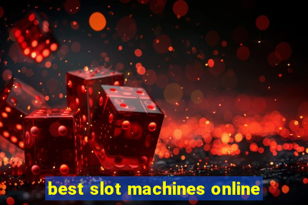 best slot machines online