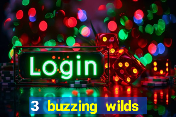 3 buzzing wilds slot demo