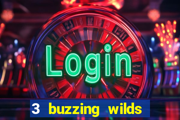 3 buzzing wilds slot demo