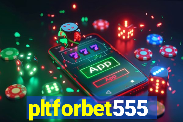 pltforbet555