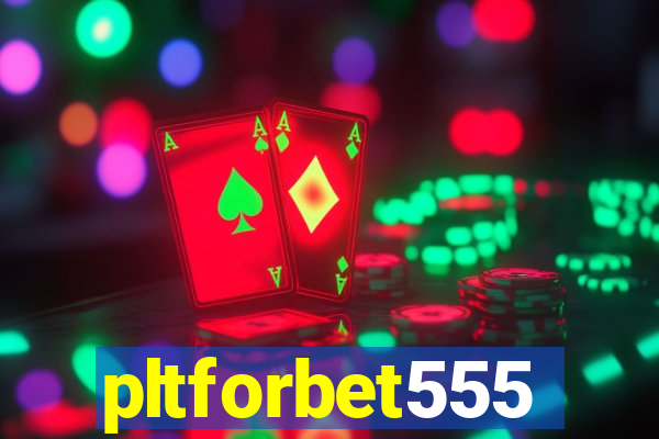 pltforbet555