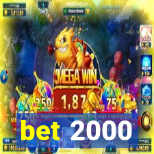 bet 2000