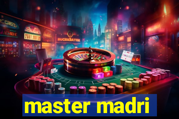 master madri