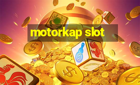 motorkap slot