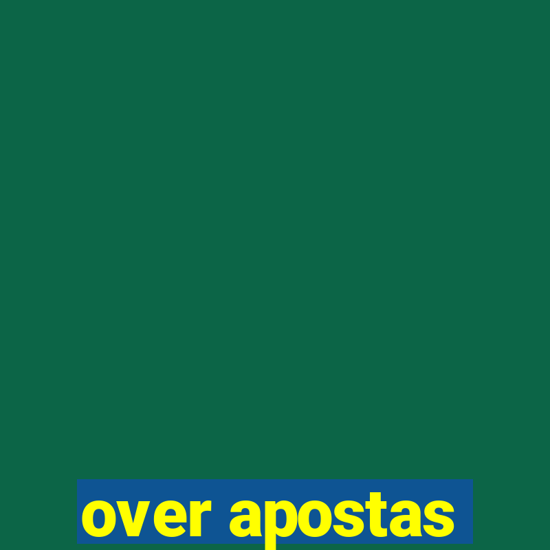 over apostas