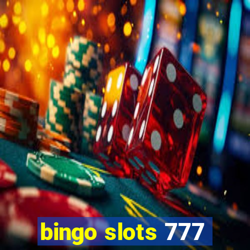 bingo slots 777