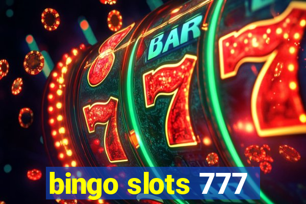 bingo slots 777