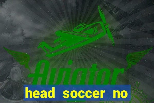 head soccer no click jogos