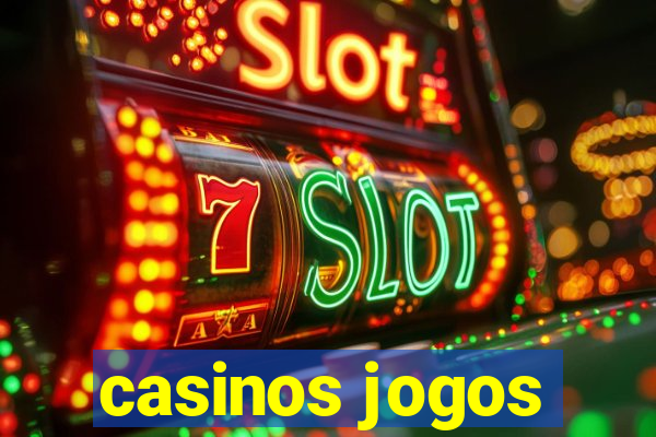 casinos jogos