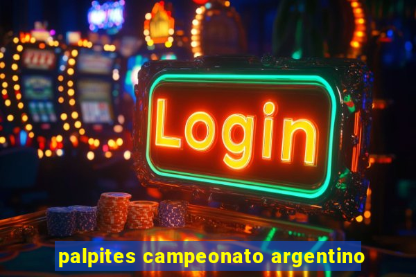 palpites campeonato argentino