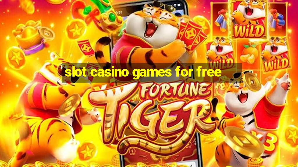 slot casino games for free