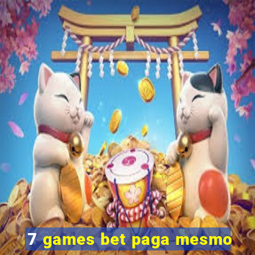 7 games bet paga mesmo