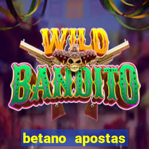 betano apostas online app