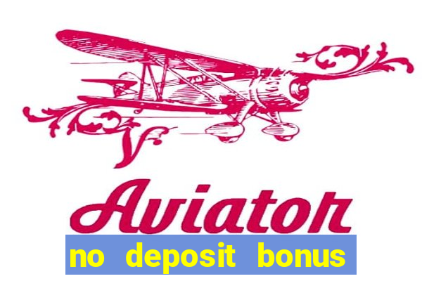 no deposit bonus casino real money