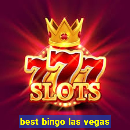 best bingo las vegas