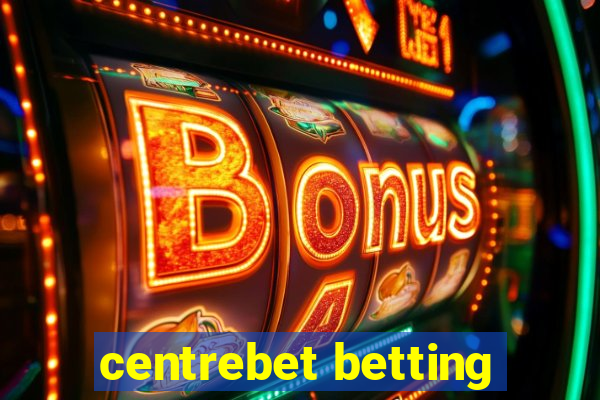 centrebet betting