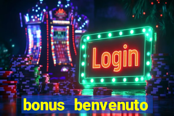 bonus benvenuto bingo lottomatica