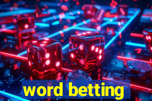 word betting