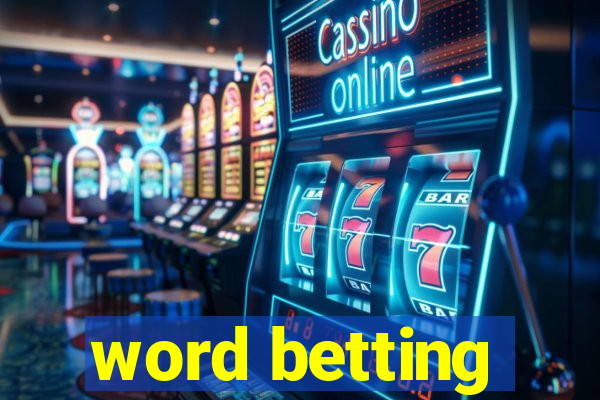 word betting